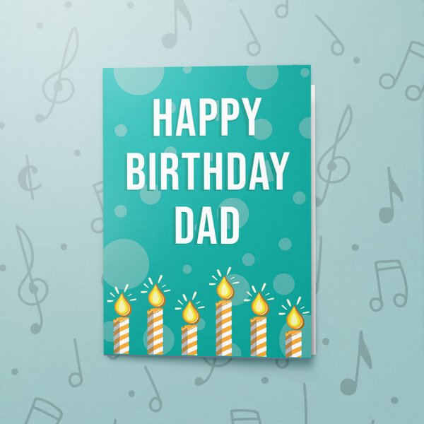 Happy Birthday Dad – Musical Birthday Card