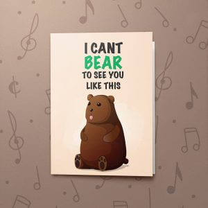 Can't Bear – Musical Get Well Card