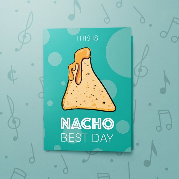 Nacho Best Day – Musical Get Well Card