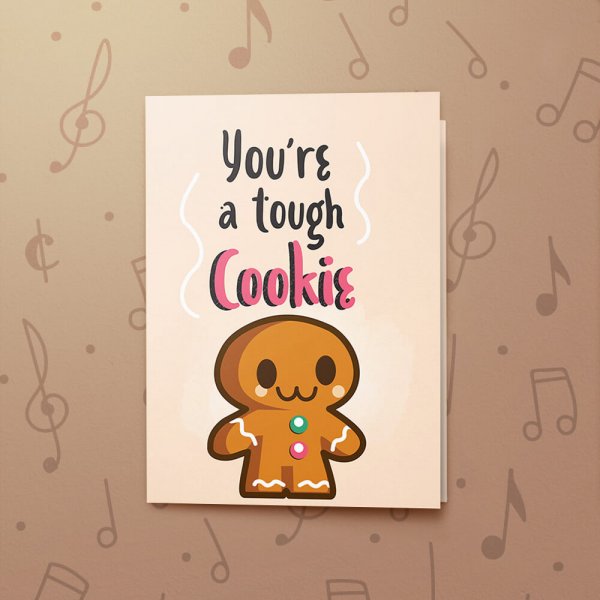 Tough Cookie – Musical Get Well Card
