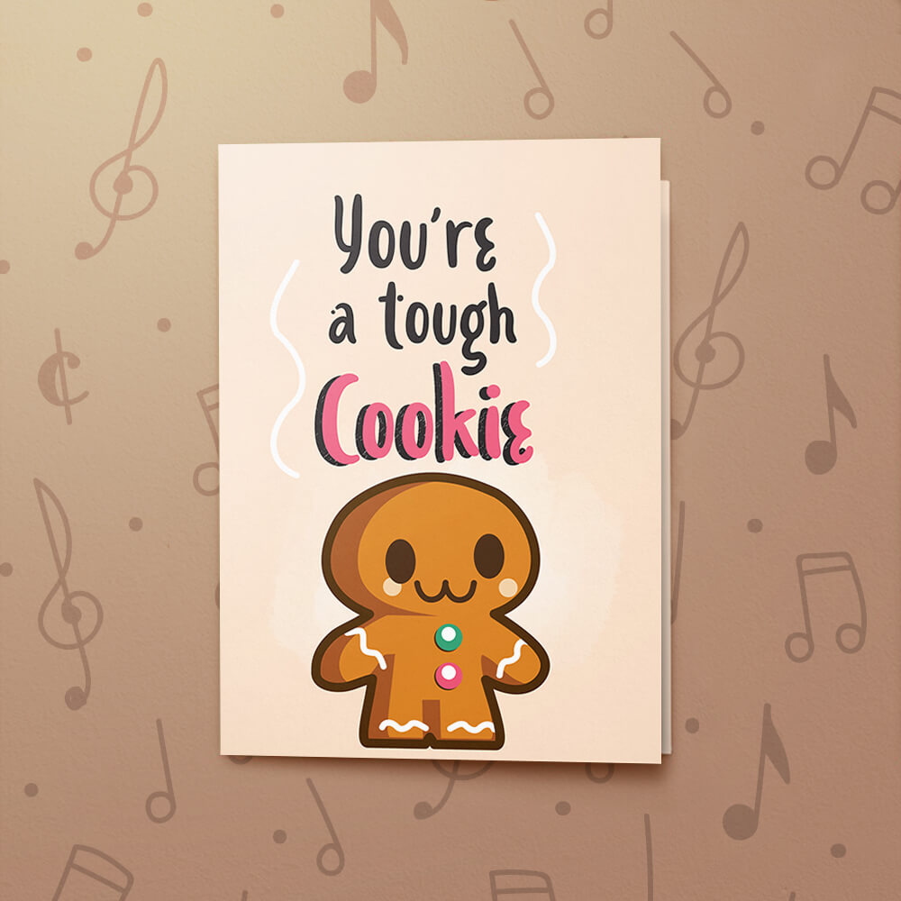 Tough Cookie – Musical Get Well Card - bigDAWGS greetings