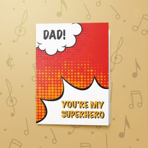 You're My Superhero – Musical Father's Day Card