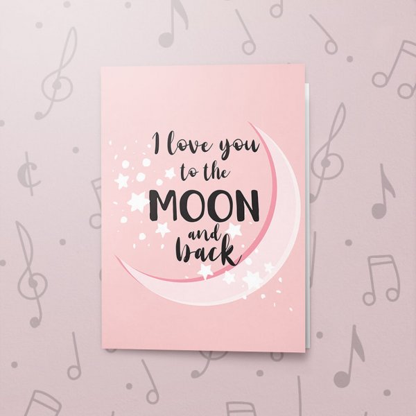 To The Moon – Musical Love Card