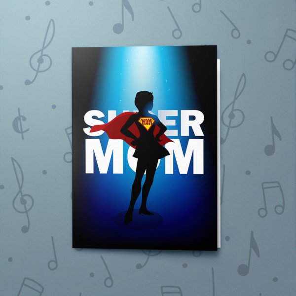 Supermom – Musical Mother's Day Card