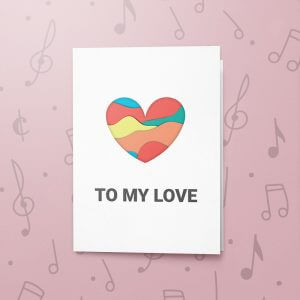 To My Love (Layered Heart - WHITE) – Musical Love Card