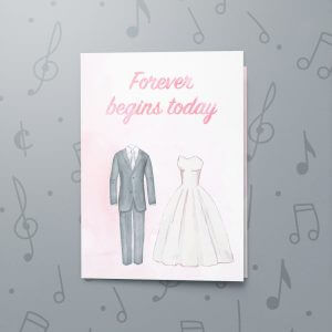 Forever Begins Today – Musical Wedding Card