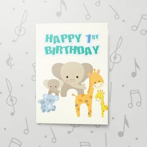 Happy 1st Birthday – Musical Birthday Card