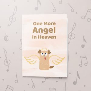 One More Angel – Dog – Musical Sympathy Card