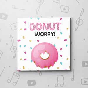 Donut Worry – Good Luck Video Greeting Card