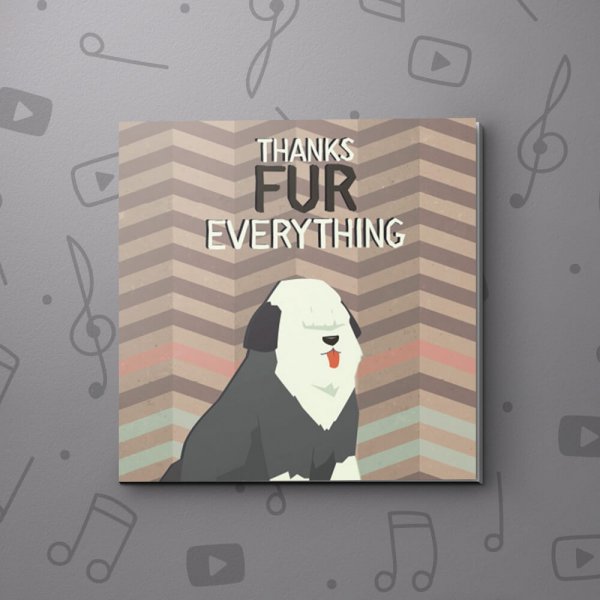 Thanks fur everything – Thank You Video Greeting Card