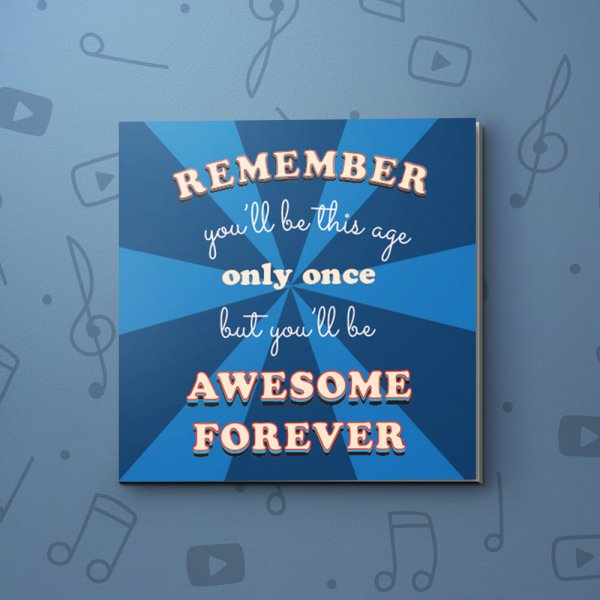 Awesome Forever – Birthday Video Greeting Card