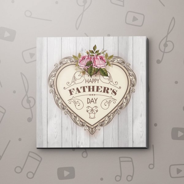 Father's Day Heart – Father's Day Video Greeting Card