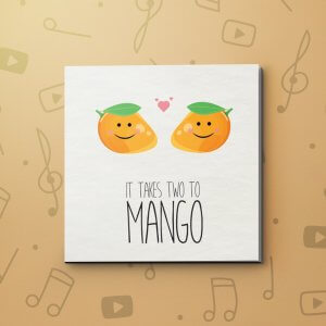 Two to Mango – Love Video Greeting Card