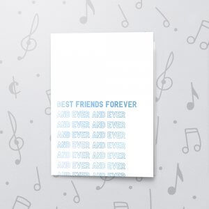 Forever and Ever – Musical Friendship Card - Metallic Foil