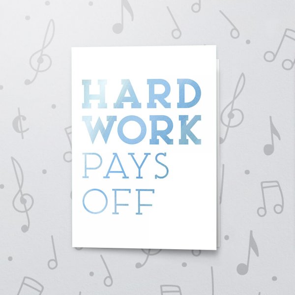 Hard Work Pays Off – Musical Retirement Card - Metallic Foil