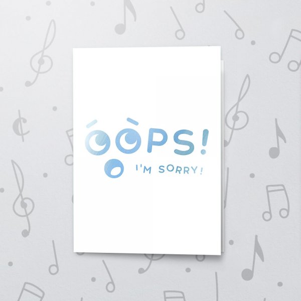 Oops! – Musical Sorry Card - Metallic Foil