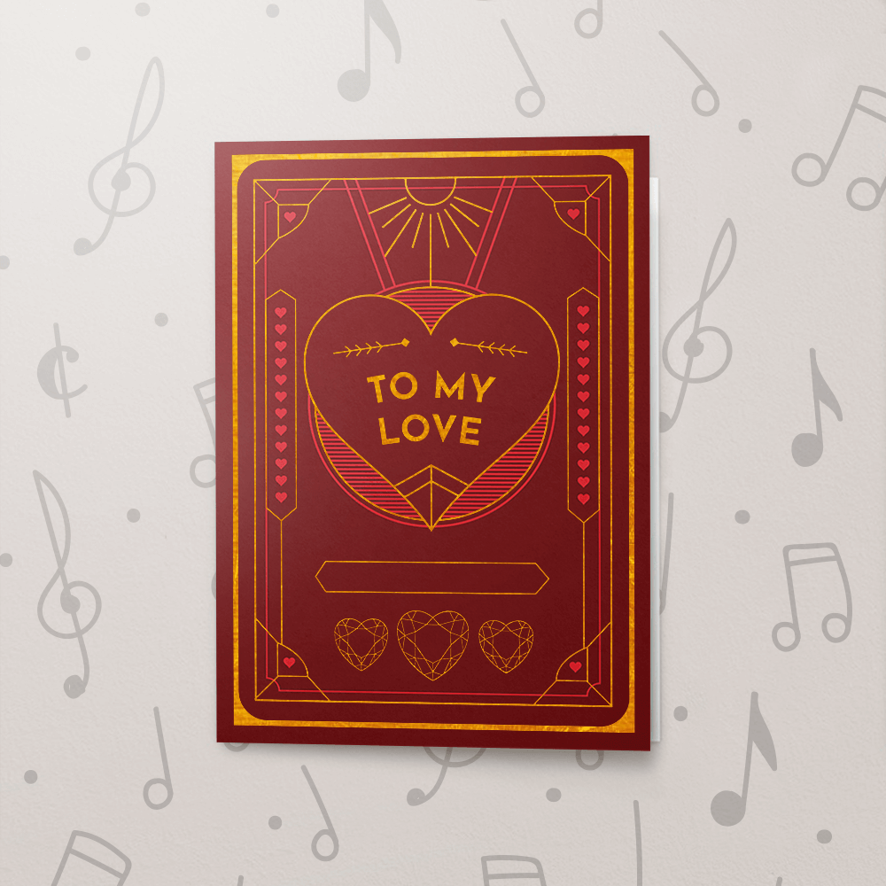 To My Love (Art Deco) – Musical Love Card To My Love (Art Deco) – Musical Love Card