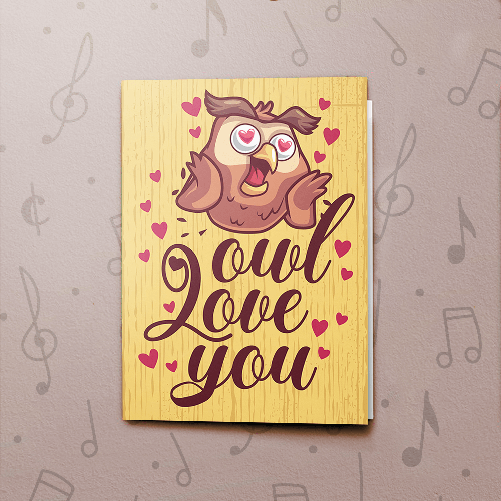 Owl Love You – Musical Love Card Owl Love You – Musical Love Card