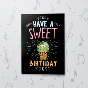 Birthday Sweet – Musical Birthday Card