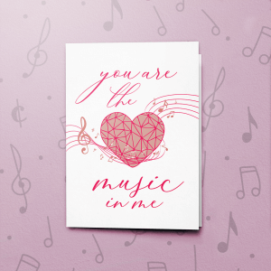 The Music in Me – Musical Valentines Card