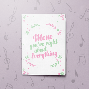 You are Right – Musical Mother's Day Card