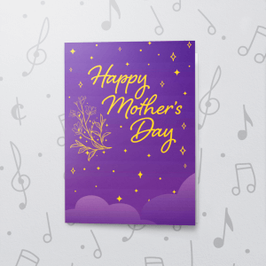 Starry Mother – Musical Mother's Day Card