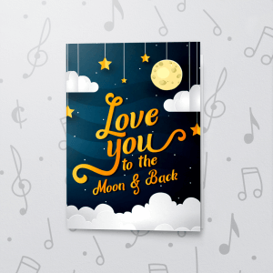 Moon & Back – Musical Valentines Card