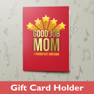 Good Job Mom – Gift Card Holder