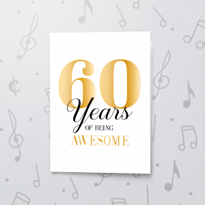 60 Years – Musical Birthday Card