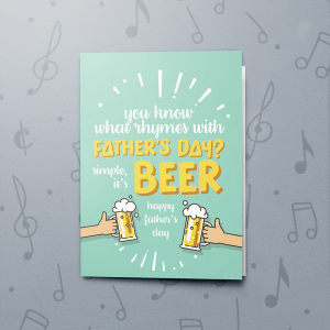 Father's Day is Beer – Musical Father's Day Card