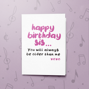Older Than Me – Musical Birthday Card