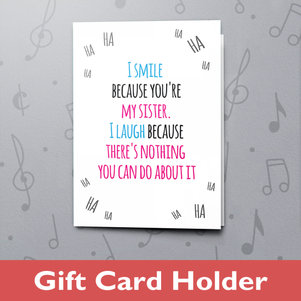I Smile, I Laugh – Gift Card Holder