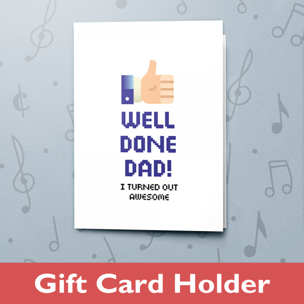 Well Done Dad – Gift Card Holder