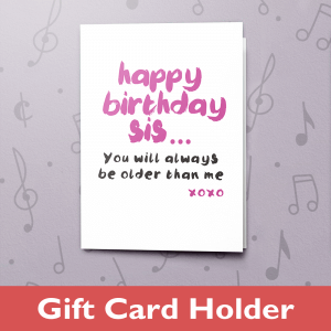 Older Than Me – Gift Card Holder