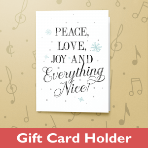 Everything Nice – Gift Card Holder