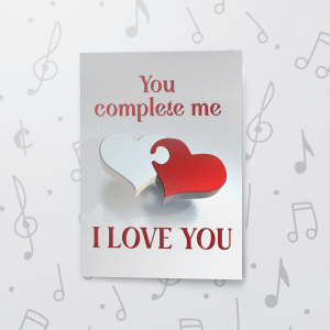 Complete Me – Musical Love Card