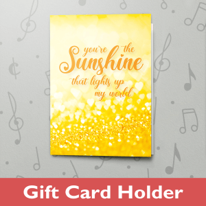 Ray of Sunshine – Musical Love Card