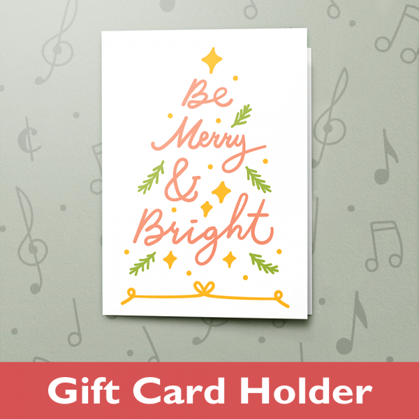 Merry and Bright – Gift Card Holder