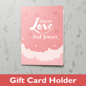 Love Last Forever – Musical Love Card